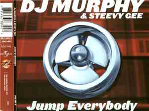 DJ Murphy & Steevy Gee - Jump Everybody