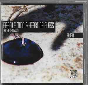 Eloah  - Fragile Minds & Heart Of Glass