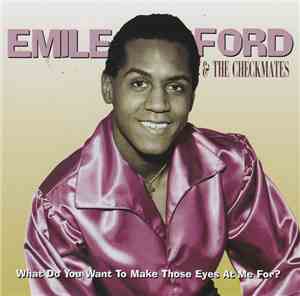 Emile Ford & The Checkmates - What Do You Want To Make Those Eyes At Me For ...