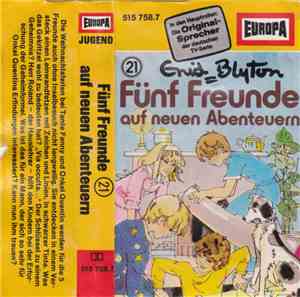Enid Blyton - Fünf Freunde 21 - Auf Neuen Abenteuern