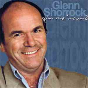 Glenn Shorrock - Spin Me 'Round