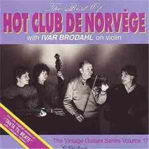Hot Club De Norvège With Ivar Brodahl - The Best Of