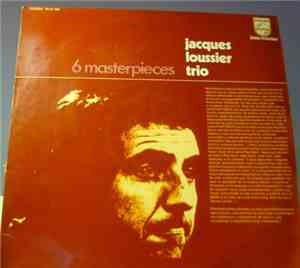 Jacques Loussier Trio - 6 Masterpieces