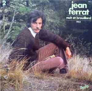 Jean Ferrat - 2 - Nuit Et Brouillard - 1963