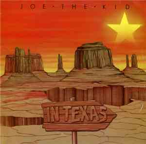 Joe The Kid - In Texas