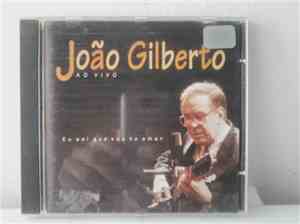 João Gilberto - ao vivo eu sei que vou te amar