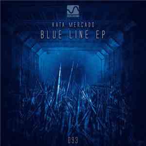 Kata Mercado - Blue Line EP