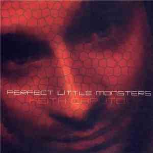 Keith Caputo - Perfect Little Monsters