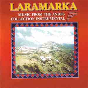 Laramarka - Music From The Andes Collection Instrumental