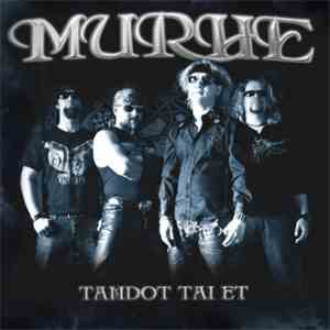 Murhe - Tahdot Tai Et