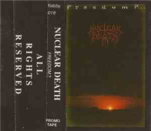 Nuclear Death  - Freedom ?