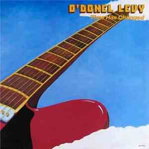 O'Donel Levy - Time Has Changed