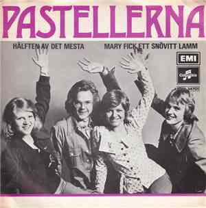 Pastellerna - Hälften Av Det Mesta / Mary Fick Ett Snövitt Lamm