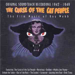 Roy Webb - The Film Music Of Roy Webb (Original Soundtrack Recordings 1942- ...