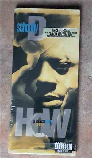 Schoolly D - How A Blackman Feels