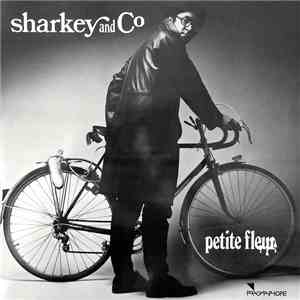 Sharkey Et Co - Volume 3 - Petite Fleur