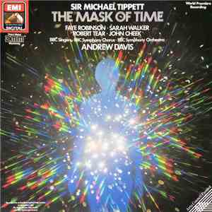 Sir Michael Tippett, Faye Robinson • Sarah Walker  • Robert Tear • John Che ...