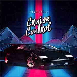 Stan Steez - Cruise Control