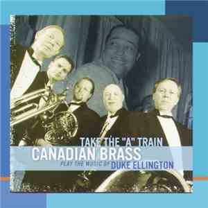 The Canadian Brass - Take The 