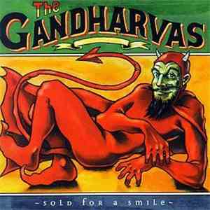 The Gandharvas - Sold For A Smile