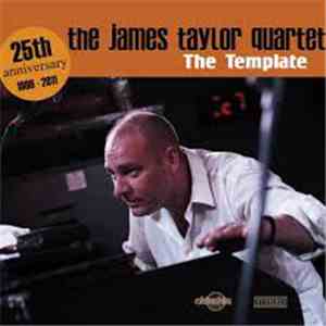 The James Taylor Quartet - The Template