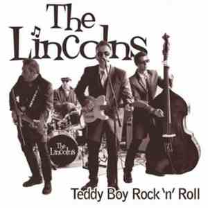 The Lincolns  - Teddy Boy Rock 'n' Roll