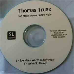 Thomas Truax - Joe Meek Warns Buddy Holly