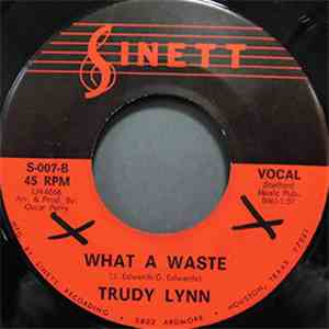 Trudy Lynn - What A Waste / Long Live The Blues