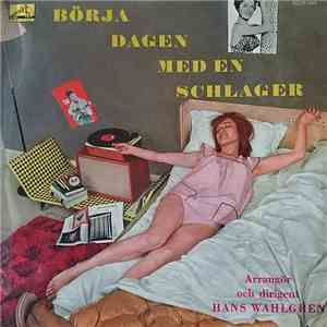 Underhållningsorkestern Directed By Hans Wahlgren - Börja Dagen Med En Schl ...
