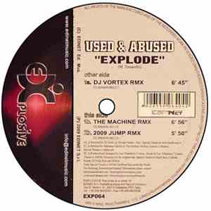 Used & Abused - Explode