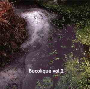 Various - Bucolique Vol. 2