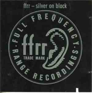 Various - FFRR - Silver On Black