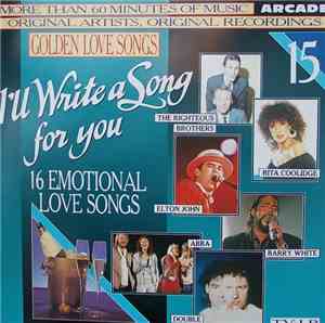Various - Golden Love Songs Volume 15 - I'll Write A Song For You