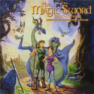 Various - The Magic Sword - Quest For Camelot - Music From The Motion Picture