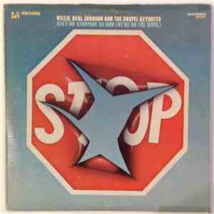 Willie Neal Johnson And The Gospel Keynotes - Ain't No Stopping Us Now (We' ...