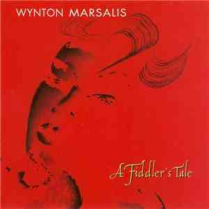 Wynton Marsalis - A Fiddler's Tale