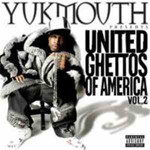 Yukmouth - United Ghettos Of America Vol. 2