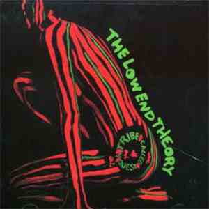 A Tribe Called Quest - The Low End Theory