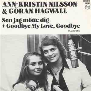 Ann-Kristin Nilsson & Göran Hagwall - Sen Jag Mötte Dig