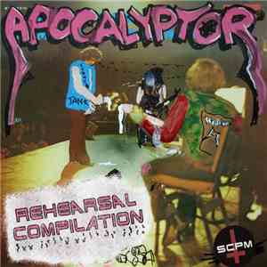 Apocalyptor - Rehearsal Compilation