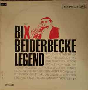 Bix Beiderbecke - The Bix Beiderbecke Legend