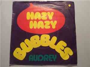 Bubbles  - Hazy Hazy