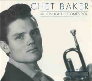 Chet Baker - Moonlight Becomes You