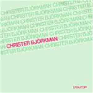 Christer Björkman - Livsutopi