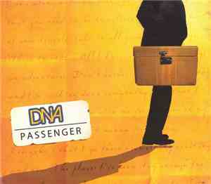 DNA  - Passenger