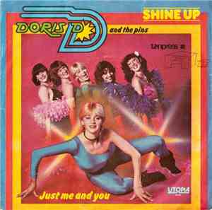 Doris D. And The Pins - Shine Up / Just Me And You