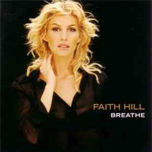 Faith Hill - Breathe