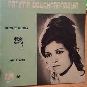 Fatima Soukahrassia - Raouaht Gu'Riba / Aini Chaftq