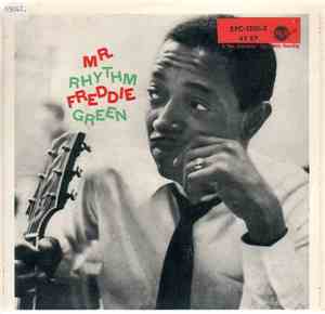 Freddie Green - Mr. Rhythm