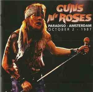 Guns N' Roses - Paradiso - Amsterdam - Oct. 2 '87
